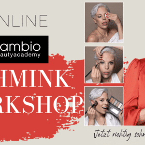 ONLINE SCHMINK WORKSHOP CAMBIO