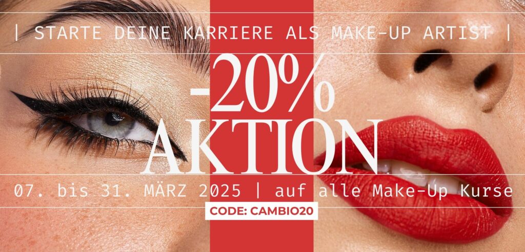 jetzt -20% auf alle makeup Kurse bei der Cambio Beautyacademy